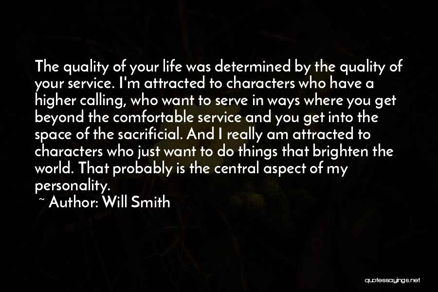 Sacrificial Service Quotes By Will Smith