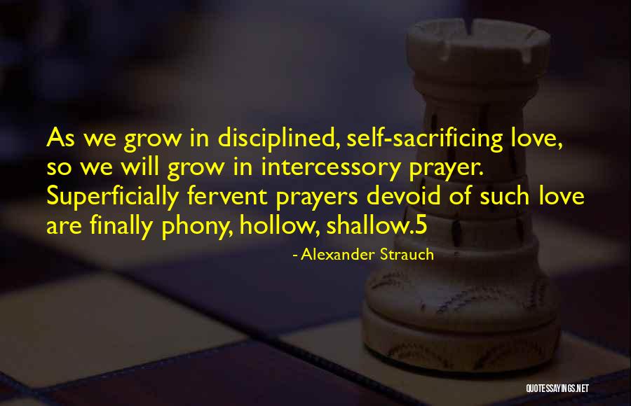 Sacrificing For Someone You Love Quotes By Alexander Strauch