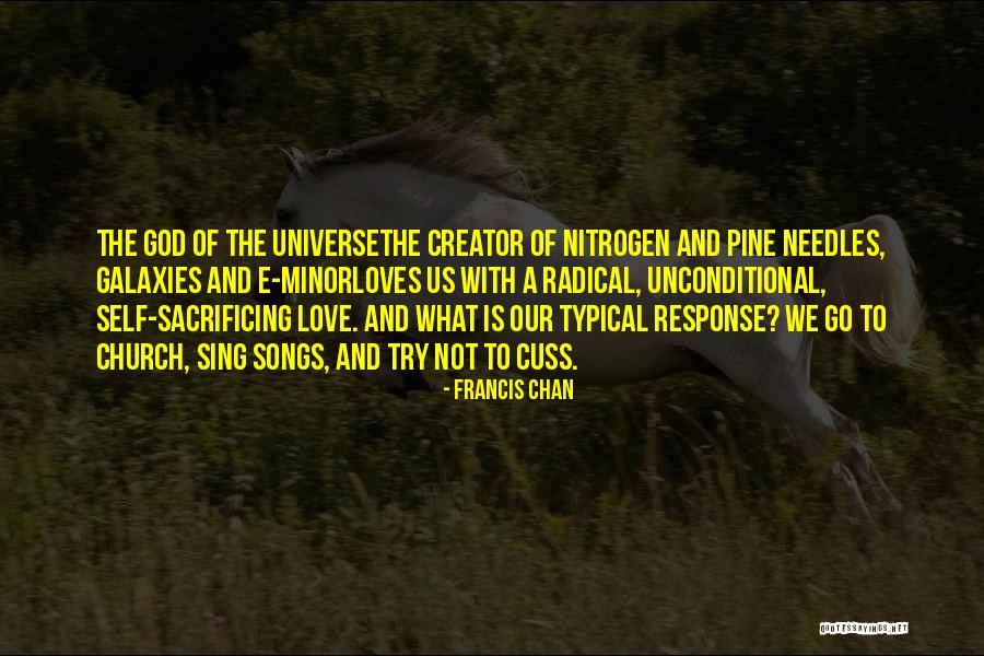 Sacrificing For Someone You Love Quotes By Francis Chan Sacrificing For Someone You Love Quotes By Francis Chan