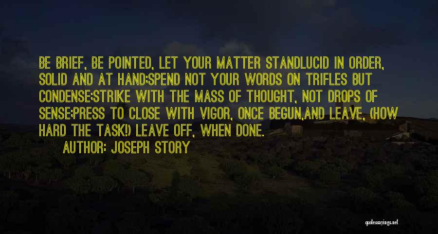 Sacrificing For Success Quotes By Joseph Story