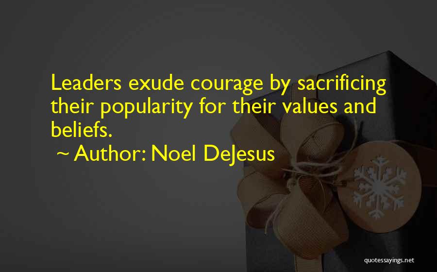 Sacrificing For Success Quotes By Noel DeJesus