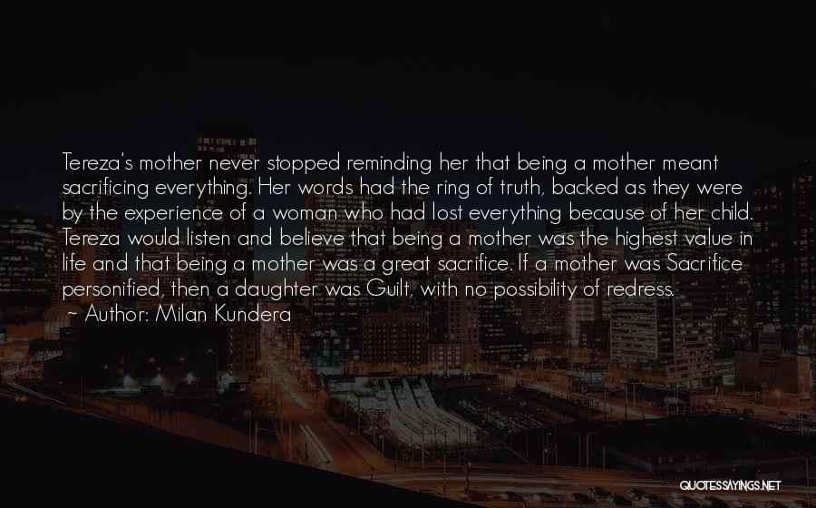 Sacrificing For Your Child Quotes By Milan Kundera