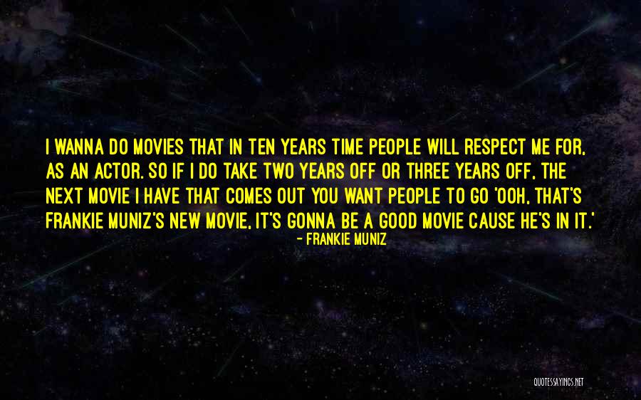Sacrificing For Your Children Quotes By Frankie Muniz Sacrificing For Your Children Quotes By Frankie Muniz