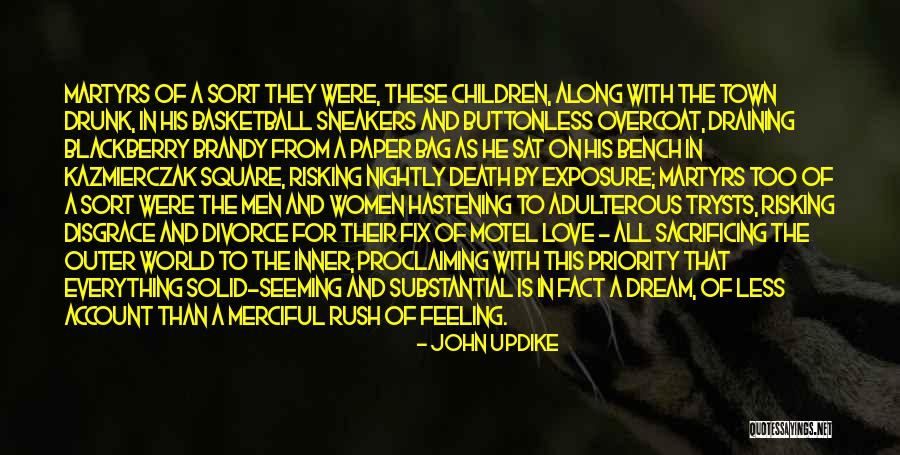 Sacrificing For Your Children Quotes By John Updike Sacrificing For Your Children Quotes By John Updike