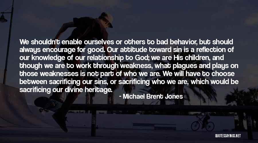 Sacrificing For Your Children Quotes By Michael Brent Jones Sacrificing For Your Children Quotes By Michael Brent Jones