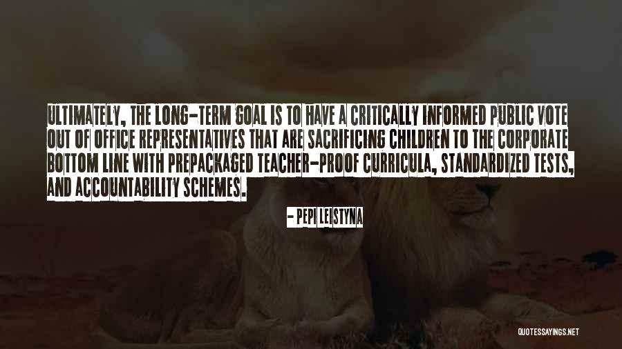 Sacrificing For Your Children Quotes By Pepi Leistyna Sacrificing For Your Children Quotes By Pepi Leistyna