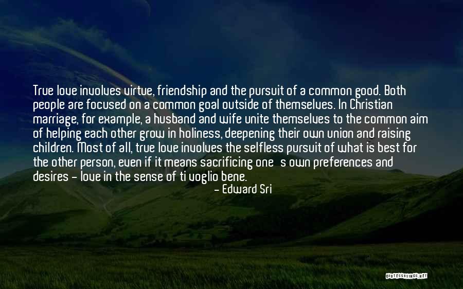 Sacrificing Love For Friendship Quotes By Edward Sri Sacrificing Love For Friendship Quotes By Edward Sri