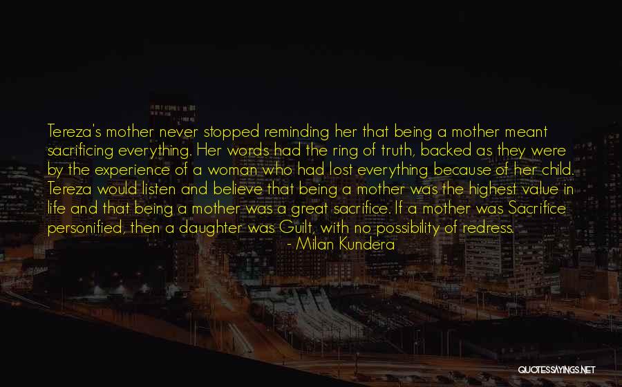 Sacrificing Mothers Quotes By Milan Kundera