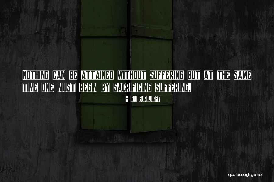 Sacrificing Time Quotes By G.I. Gurdjieff Sacrificing Time Quotes By G.I. Gurdjieff