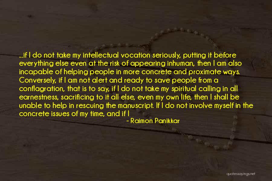 Sacrificing Yourself To Save Others Quotes By Raimon Panikkar Sacrificing Yourself To Save Others Quotes By Raimon Panikkar