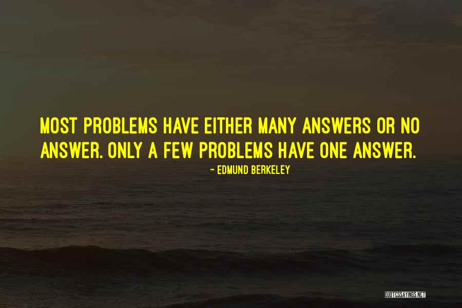 Sacrificio De Alabanza Quotes By Edmund Berkeley Sacrificio De Alabanza Quotes By Edmund Berkeley