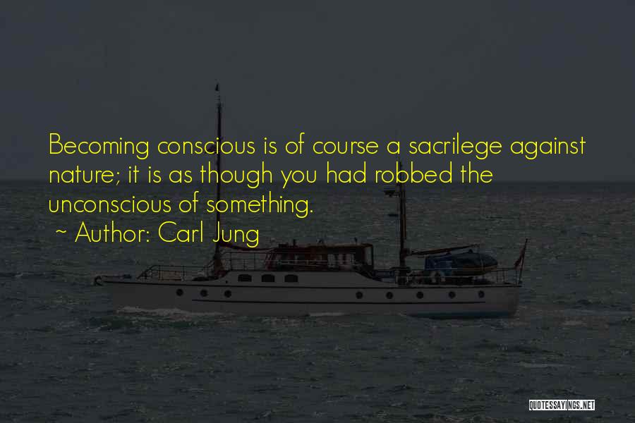 Sacrilege Quotes By Carl Jung