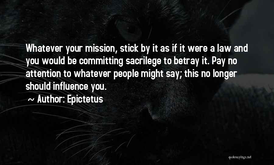 Sacrilege Quotes By Epictetus