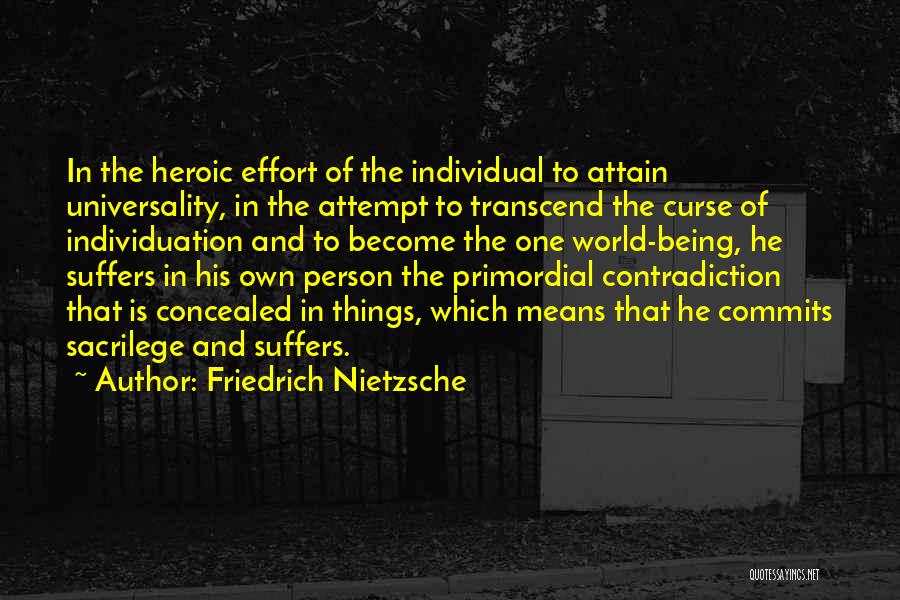 Sacrilege Quotes By Friedrich Nietzsche