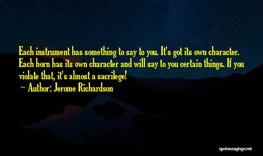 Sacrilege Quotes By Jerome Richardson