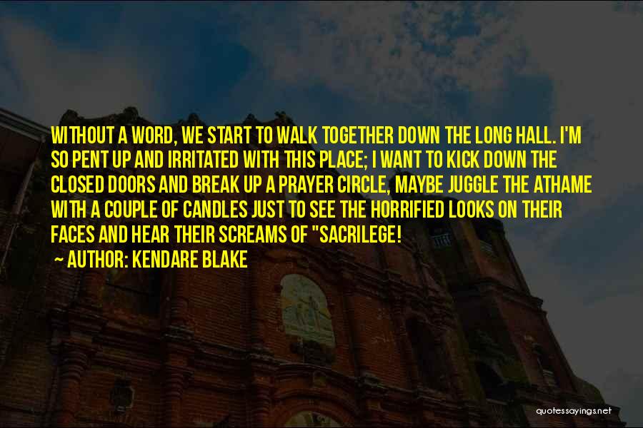 Sacrilege Quotes By Kendare Blake