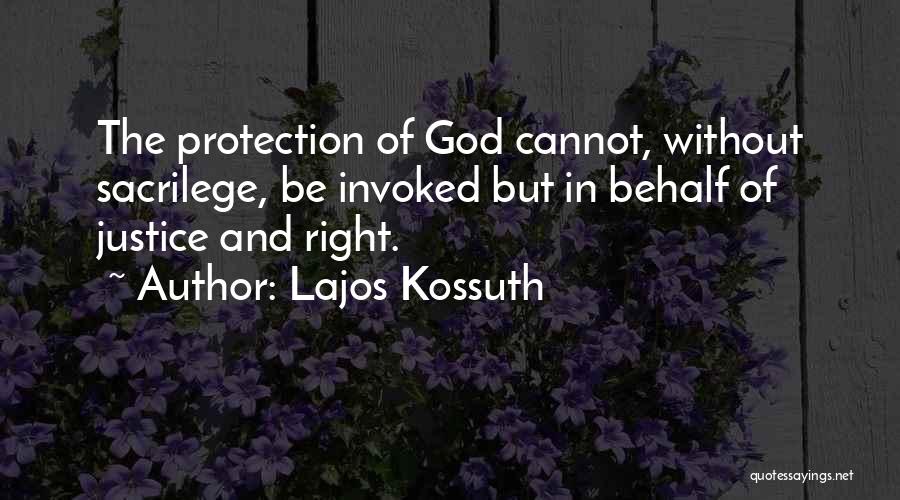 Sacrilege Quotes By Lajos Kossuth