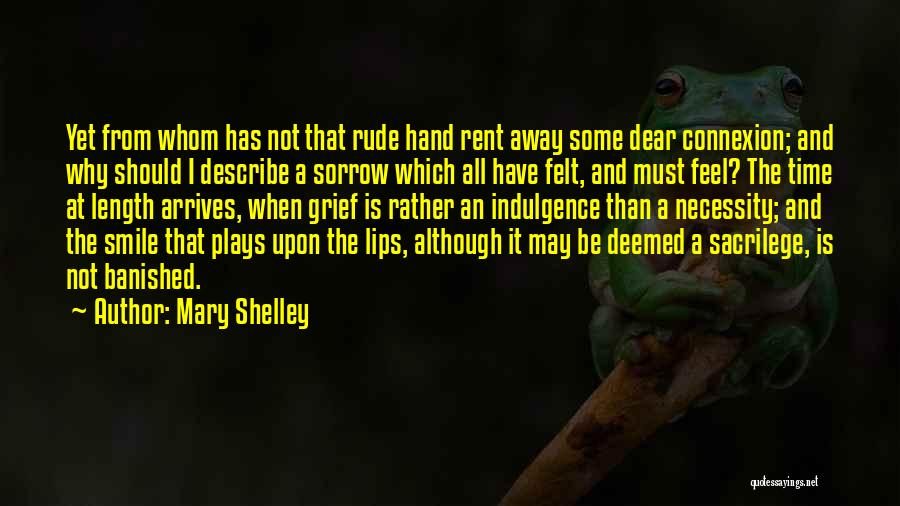 Sacrilege Quotes By Mary Shelley