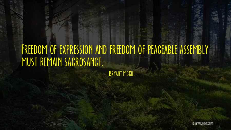 Sacrosanct Quotes By Bryant McGill