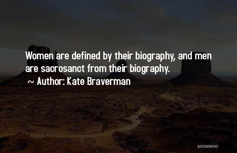 Sacrosanct Quotes By Kate Braverman