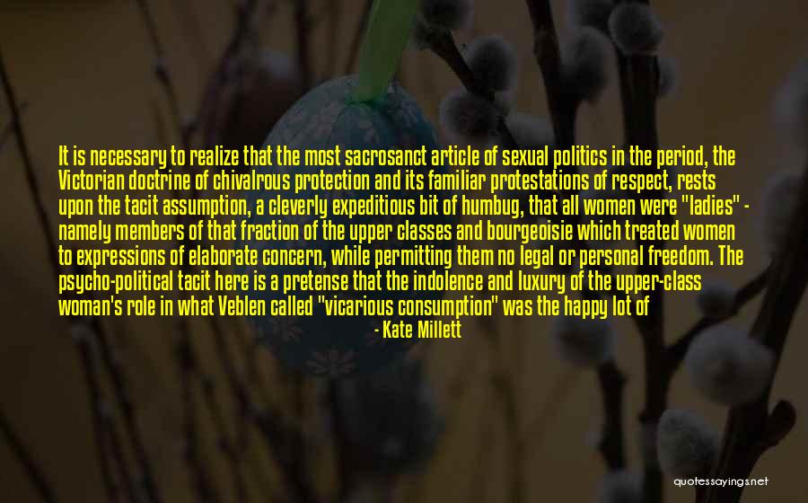 Sacrosanct Quotes By Kate Millett Sacrosanct Quotes By Kate Millett