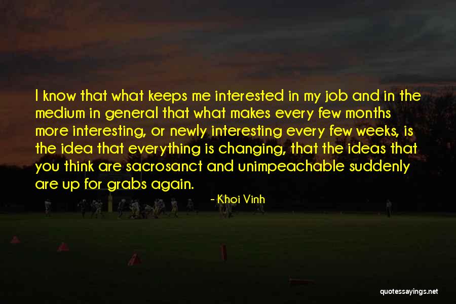 Sacrosanct Quotes By Khoi Vinh Sacrosanct Quotes By Khoi Vinh