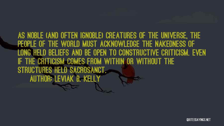 Sacrosanct Quotes By Leviak B. Kelly