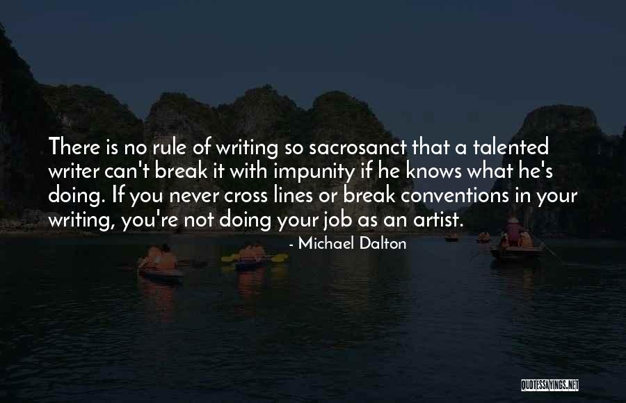 Sacrosanct Quotes By Michael Dalton Sacrosanct Quotes By Michael Dalton