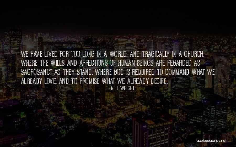 Sacrosanct Quotes By N. T. Wright Sacrosanct Quotes By N. T. Wright
