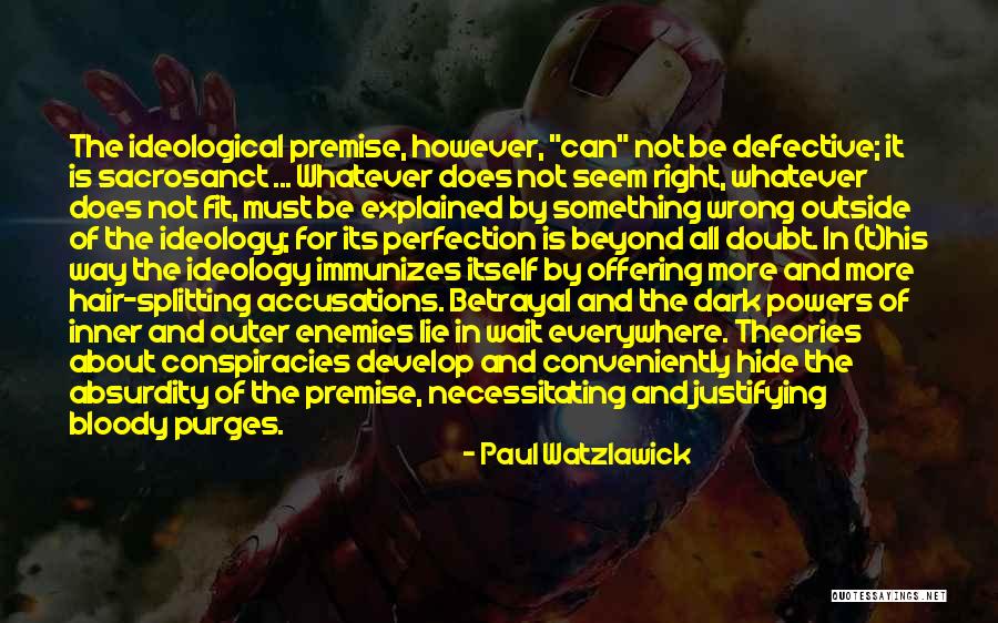 Sacrosanct Quotes By Paul Watzlawick Sacrosanct Quotes By Paul Watzlawick