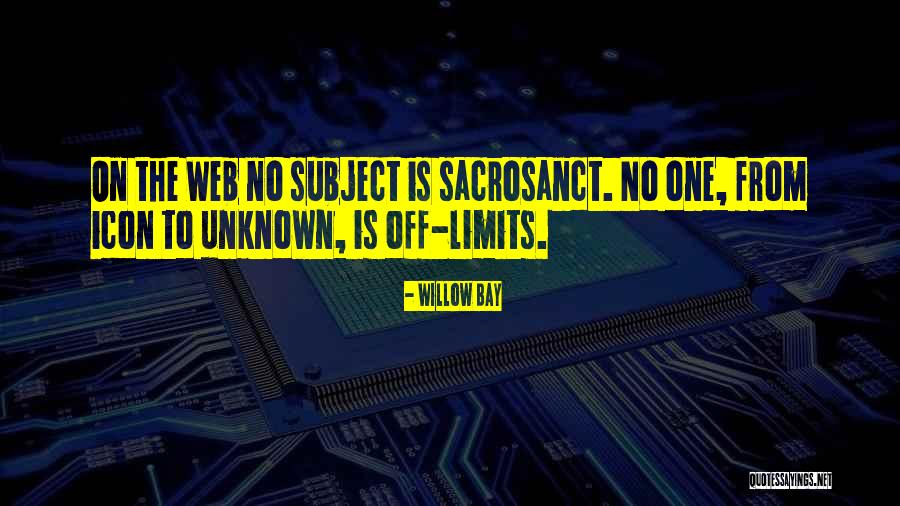 Sacrosanct Quotes By Willow Bay