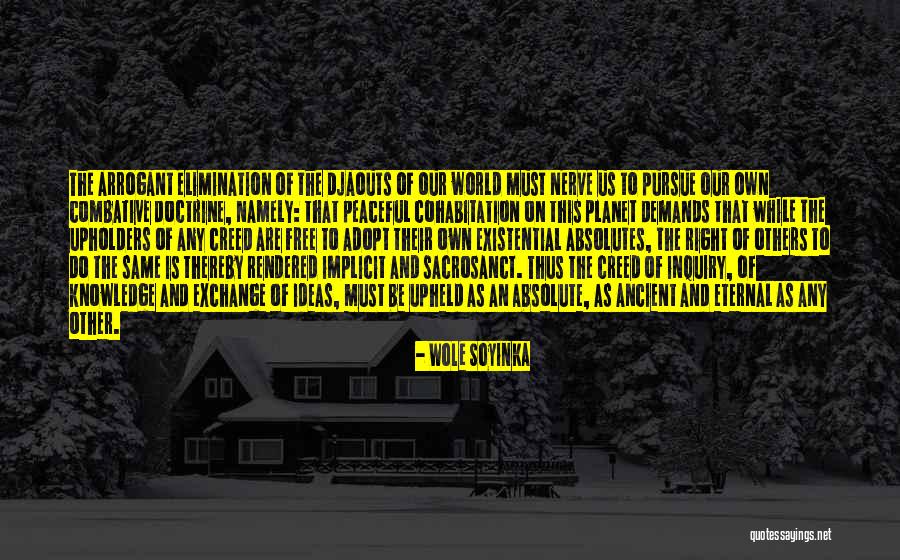 Sacrosanct Quotes By Wole Soyinka Sacrosanct Quotes By Wole Soyinka