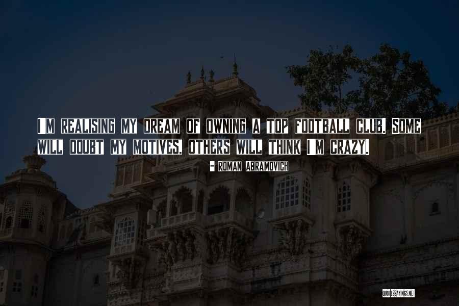 Sacrovir Revolt Quotes By Roman Abramovich Sacrovir Revolt Quotes By Roman Abramovich