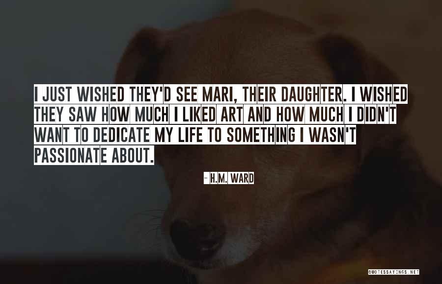 Sad About Family Quotes By H.M. Ward Sad About Family Quotes By H.M. Ward