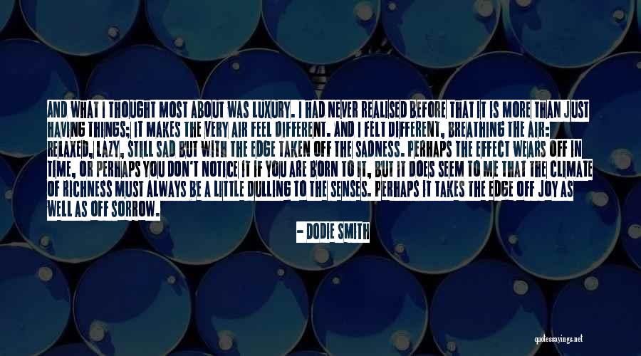Sad Air Quotes By Dodie Smith Sad Air Quotes By Dodie Smith
