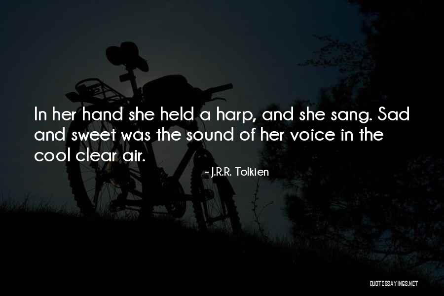 Sad Air Quotes By J.R.R. Tolkien Sad Air Quotes By J.R.R. Tolkien