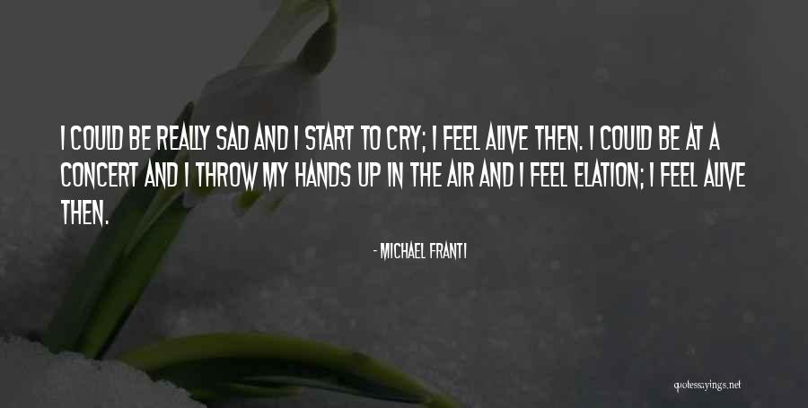 Sad Air Quotes By Michael Franti Sad Air Quotes By Michael Franti