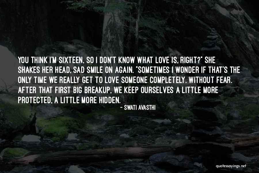 Sad And Breakup Quotes By Swati Avasthi