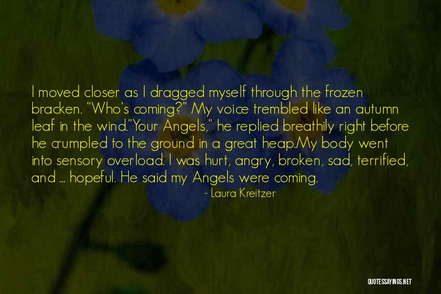 Sad And Broken Quotes By Laura Kreitzer Sad And Broken Quotes By Laura Kreitzer