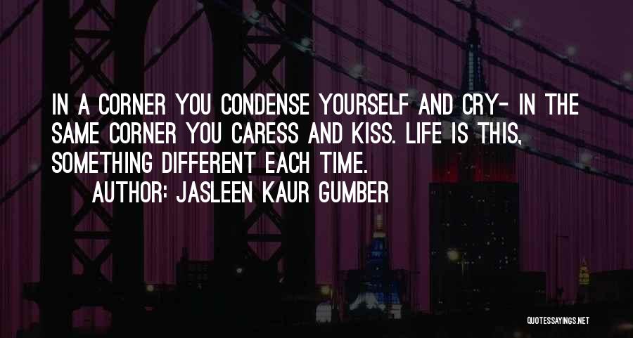 Sad And Crying Quotes By Jasleen Kaur Gumber