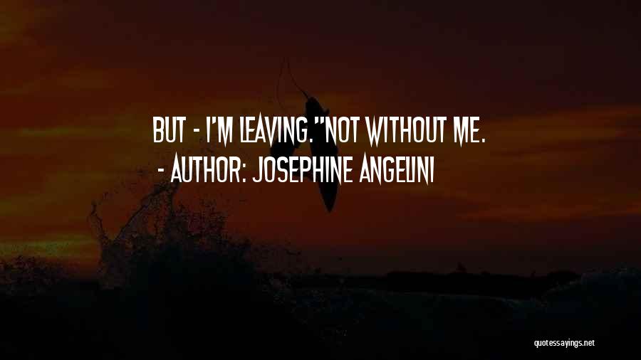 Sad And Deep Love Quotes By Josephine Angelini