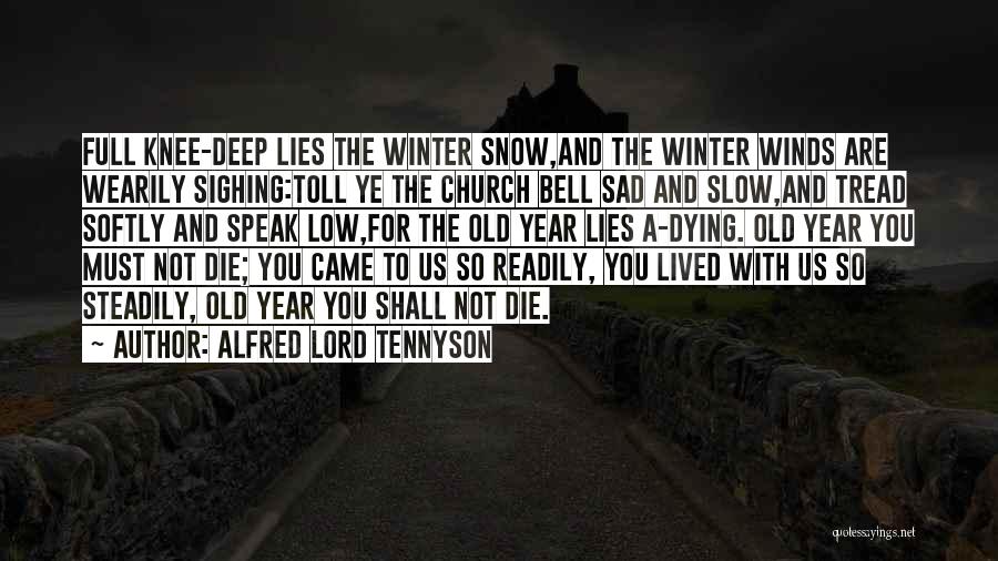 Sad And Deep Quotes By Alfred Lord Tennyson