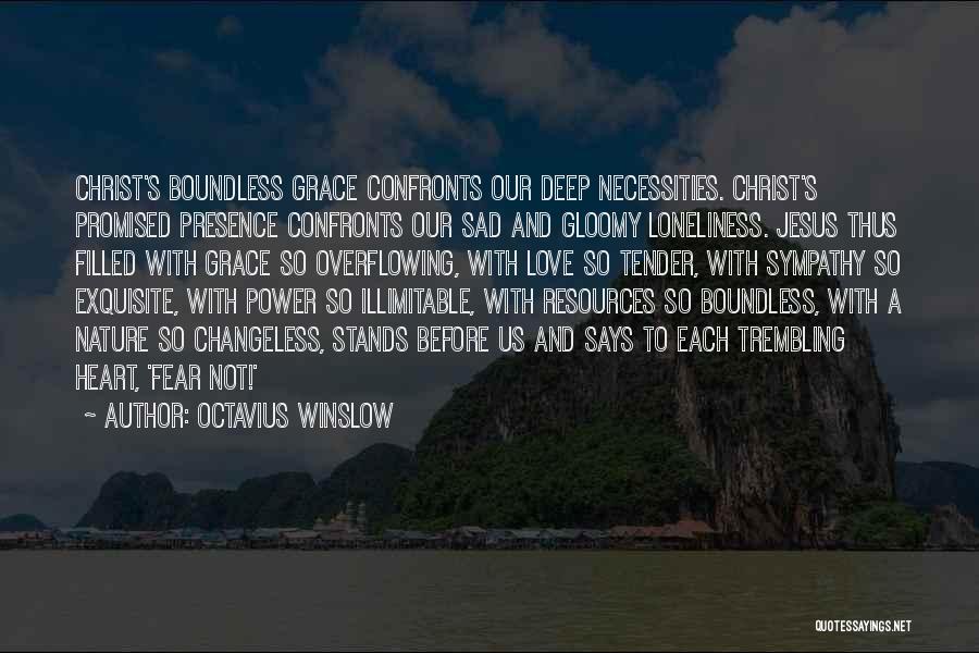 Sad And Deep Quotes By Octavius Winslow