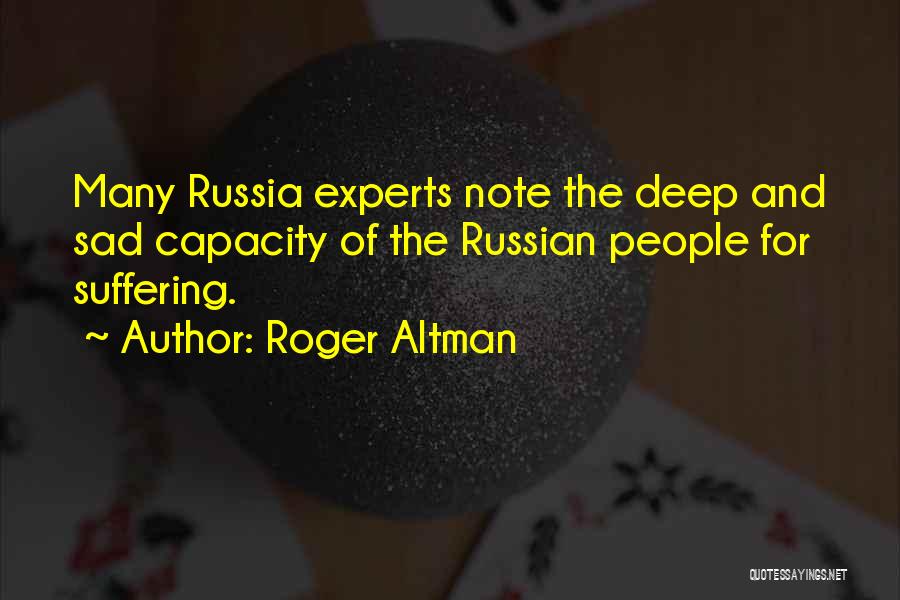 Sad And Deep Quotes By Roger Altman