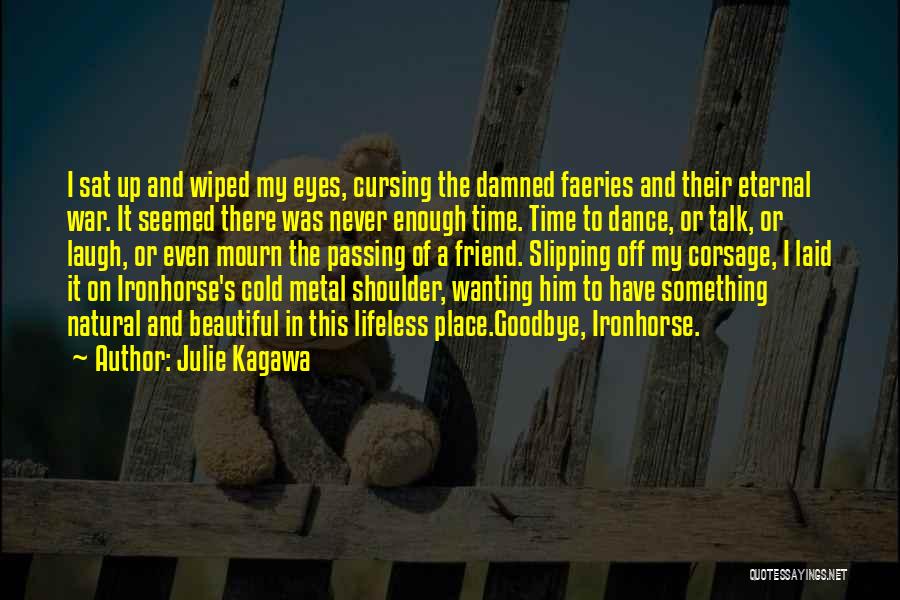Sad And Goodbye Quotes By Julie Kagawa