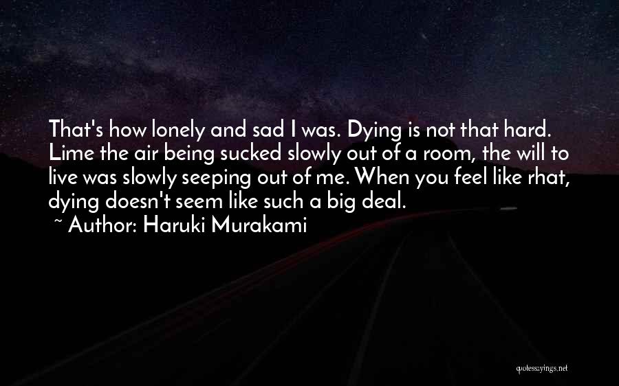 Sad And Lonely Quotes By Haruki Murakami