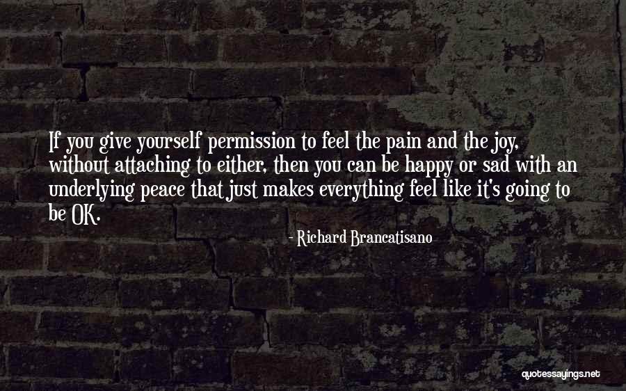 Sad And Pain Quotes By Richard Brancatisano