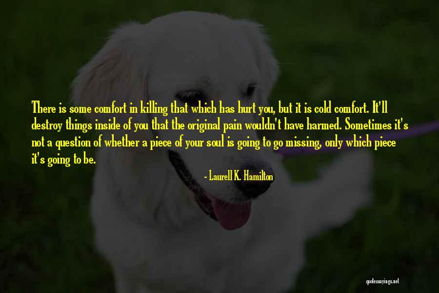 Sad And Regretful Quotes By Laurell K. Hamilton Sad And Regretful Quotes By Laurell K. Hamilton