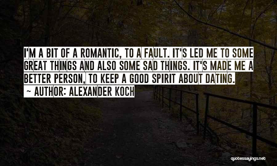 Sad And Romantic Quotes By Alexander Koch