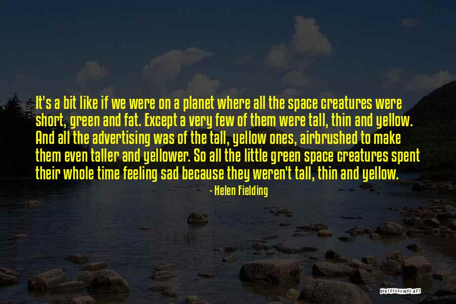 Sad And Short Quotes By Helen Fielding Sad And Short Quotes By Helen Fielding